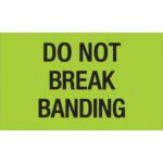 MH-USAs fluorescent green 3 x 5 labels with bold black text Do Not Break Banding mimic a bright green sign, available in rolls of 500.