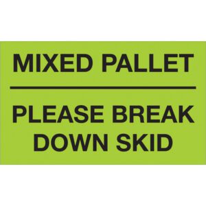 The MH-USA 3 x 5 fluorescent green label with bold black text Mixed Pallet - Please Break Down Skid catches attention, emphasized by clear underlining.
