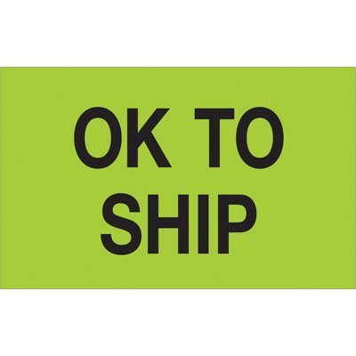 DL1173.jpg A vivid fluorescent green sign with bold black text reading OK TO SHIP is reminiscent of the MH-USA 1 1/4 x 2 labels, which come in rolls of 500.