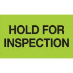 A vivid green rectangular sign with bold black text HOLD FOR INSPECTION ensures compliance, mirroring the MH-USA 3 x 5 - Hold For Inspection (Fluorescent Green) Labels available in rolls of 500.