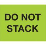 A vivid green label with bold black text that says DO NOT STACK, similar to the MH-USA 8 x 10 Fluorescent Green Do Not Stack labels (250/roll), captures attention and provides clear instructions.
