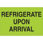 A bright fluorescent green sign stating REFRIGERATE UPON ARRIVAL in bold black letters matches the MH-USA 2 x 3 labels, available in rolls of 500.