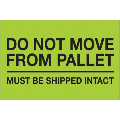 DL1331.jpg The MH-USA 4 x 6 fluorescent green labels, stating Do Not Move From Pallet, feature bold black text with the warning MUST BE SHIPPED INTACT, serving as a precautionary beacon. Sold in rolls of 500.
