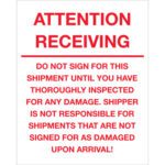 The image shows MH-USA 8 x 10 labels with red text on a white background, stating: Attention Receiving - Do Not Sign For This Shipment until thoroughly inspected for damage. Shipper is not liable for undamaged-noted shipments. They come in rolls of 250.