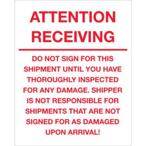 The image shows MH-USA 8 x 10 labels with red text on a white background, stating: Attention Receiving - Do Not Sign For This Shipment until thoroughly inspected for damage. Shipper is not liable for undamaged-noted shipments. They come in rolls of 250.
