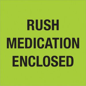 A vivid fluorescent green sign with bold black text reads RUSH MEDICATION ENCLOSED, similar to the MH-USA 4 x 4 Rush - Medication Enclosed (Fluorescent Green) Labels.
