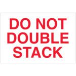 A white sign with bold red text saying DO NOT DOUBLE STACK, similar to the MH-USA 2 x 3 - Do Not Double Stack Labels (500/Roll), is ideal for ensuring safety and organization.