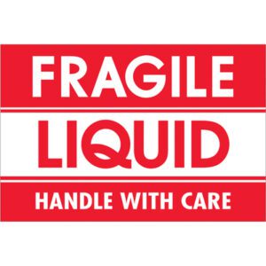 A red and white sign with the text Fragile Liquid Handle with Care resembles the MH-USA 2 x 3 labels (500/Roll) for delicate shipments.