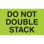 A vibrant lime green sign with bold black text states, DO NOT DOUBLE STACK, similar to the MH-USA 3 x 5 Do Not Double Stack (Fluorescent Green) Labels (500/Roll).