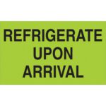 The image features a vibrant fluorescent green sign, similar to the MH-USA 3 x 5 - Refrigerate Upon Arrival labels (500/Roll), with bold black text stating REFRIGERATE UPON ARRIVAL.