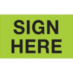 A vivid green rectangular sign with bold black text saying SIGN HERE, similar to the eye-catching MH-USA 3 x 5 - Sign Here (Fluorescent Green) Labels (500/Roll), commands attention.