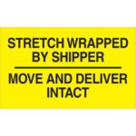 Yellow sign with black text reads: STRETCH WRAPPED BY SHIPPER above a line and MOVE AND DELIVER INTACT below it. Perfect for MH-USA 3 x 5 Stretch Wrapped By Shipper labels (500/Roll).