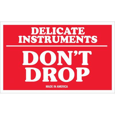 SCL540.jpg The MH-USA 3 x 5 Delicate Instruments - Dont Drop labels, in bold white text on a red background with MADE IN AMERICA noted below, come in rolls of 500 to ensure careful handling of your fragile items.