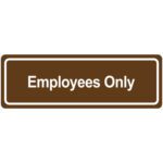The MH-USA Door Sign is brown and rectangular, with a white border and the text Employees Only in the center.