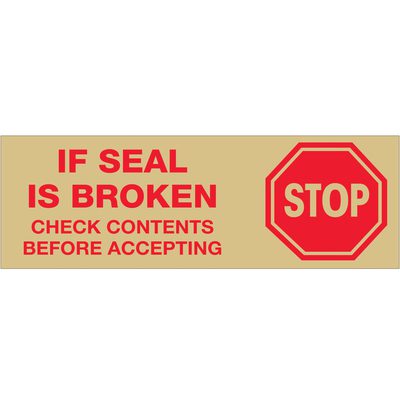 T901P01T.jpg A red octagon reads STOP beside a warning, IF SEAL IS BROKEN CHECK CONTENTS BEFORE ACCEPTING. Secure packages with Tape Logic® 2 x 55 yds. Messaged Carton Sealing Tape to ensure all seals are noticed.