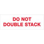 A rectangular sign with a white background displays DO NOT DOUBLE STACK in bold red letters, resembling the pre-printed message on Tape Logics MH-USA 3 x 110 yds. carton sealing tape, sold in a 6-pack case for added caution.