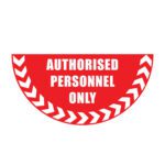The MH-USA red semicircular Floor Graphic Marker (W.29.53 in.) features bold white text: AUTHORISED PERSONNEL ONLY, bordered by white chevrons to highlight its restricted access message.
