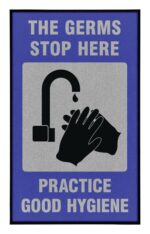 A 3x5 ft Justrite sign features a faucet with hands under running water icon and text: THE GERMS STOP HERE, PRACTICE GOOD HYGIENE on a purple background.