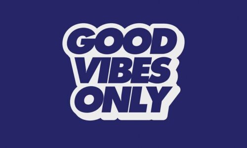 Thick, shadowed white text on a dark blue background reads GOOD VIBES ONLY, resembling the motivational and striking design of the Justrite Mat,195 Good Vibes Only 3X5 Bu—a perfect addition for positivity in any space.