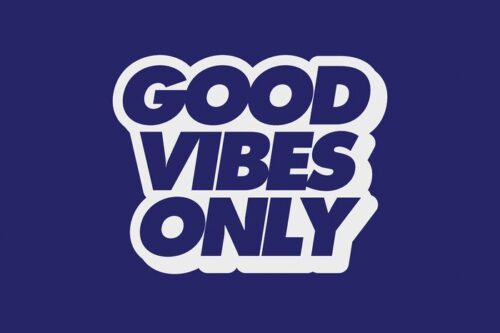 The image depicts the phrase Good Vibes Only in bold white letters with a subtle shadow on a dark blue background, capturing the serene elegance of Justrite Mat, model 195 Good Vibes Only 4X6 Bu.