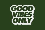 The Justrite Mat Good Vibes Only 4X6 features dark green letters with a crisp white outline on a matching dark green background, adding a sleek and positive touch to any space.