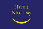 The Justrite Mat,195 Have A Nice Day 4X6 Bu showcases a navy blue background with 195 Have A Nice Day in bright yellow above a curved line, creating a cheerful smile to enhance any space with positivity.