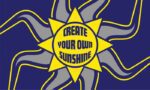 The Justrite Mat, 195 Create Sunshine 3X5 Bu, features a blue and yellow graphic with a stylized sun. At its center, Create Your Own Sunshine is proclaimed with wavy lines radiating outward, bringing positivity to your space.