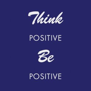 Text on a blue background reads, Think Positive Be Positive, with Think and Be in cursive and Positive in uppercase block letters, much like the Justrite Mat,195 Think Be Postve 3X5 Bu—designed to inspire positivity and elevate your mindset.