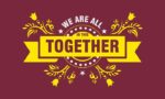The Justrite Mat,195In This Together 3X5 Rd features a vibrant maroon backdrop with We are all in this together boldly printed in yellow, surrounded by floral and star designs, epitomizing unity and style.