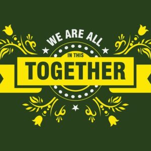 The Justrite Mat, 195 In This Together 4X6 Gn, features a green background adorned with decorative yellow elements and stars around the bold yellow central text: We are all in this together.