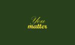 The image features You matter elegantly scripted in yellow on a dark green backdrop, reminiscent of the Justrite Mat,195 You Matter 3X5 Gn style.
