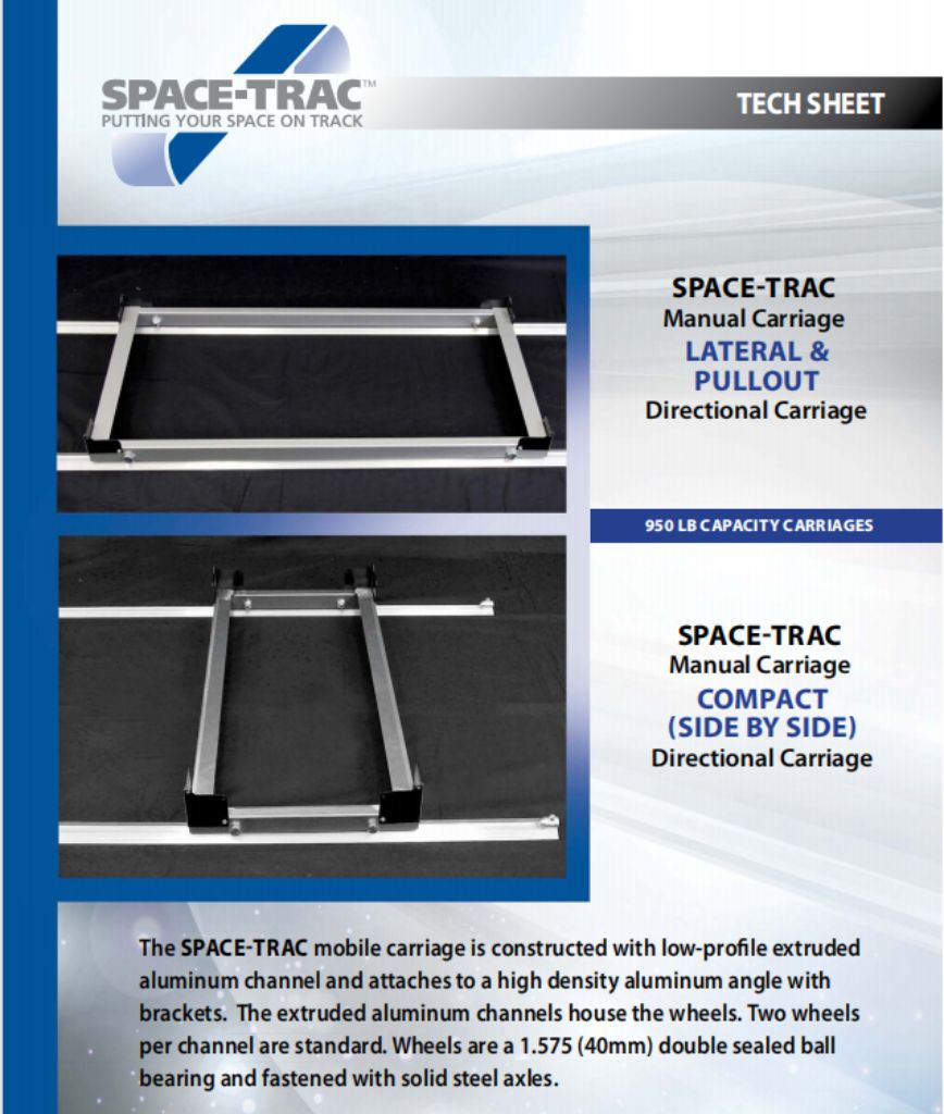 Tech sheet for Space-Trac manual carriage in material handling. Images show lateral/pullout and compact designs with aluminum frames and wheels. The system supports 950 lb capacity carriages using extruded aluminum channels and double seal steel axles, ideal for shelving solutions.
