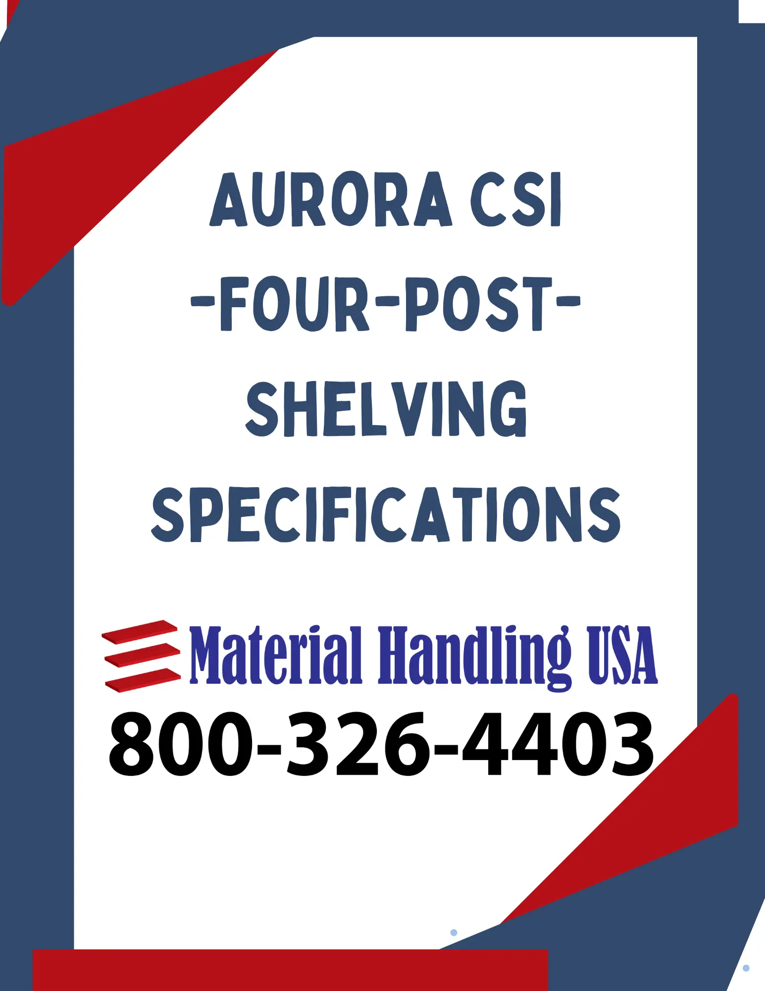 Aurora CSI -Four-Post-Shelving Specifications