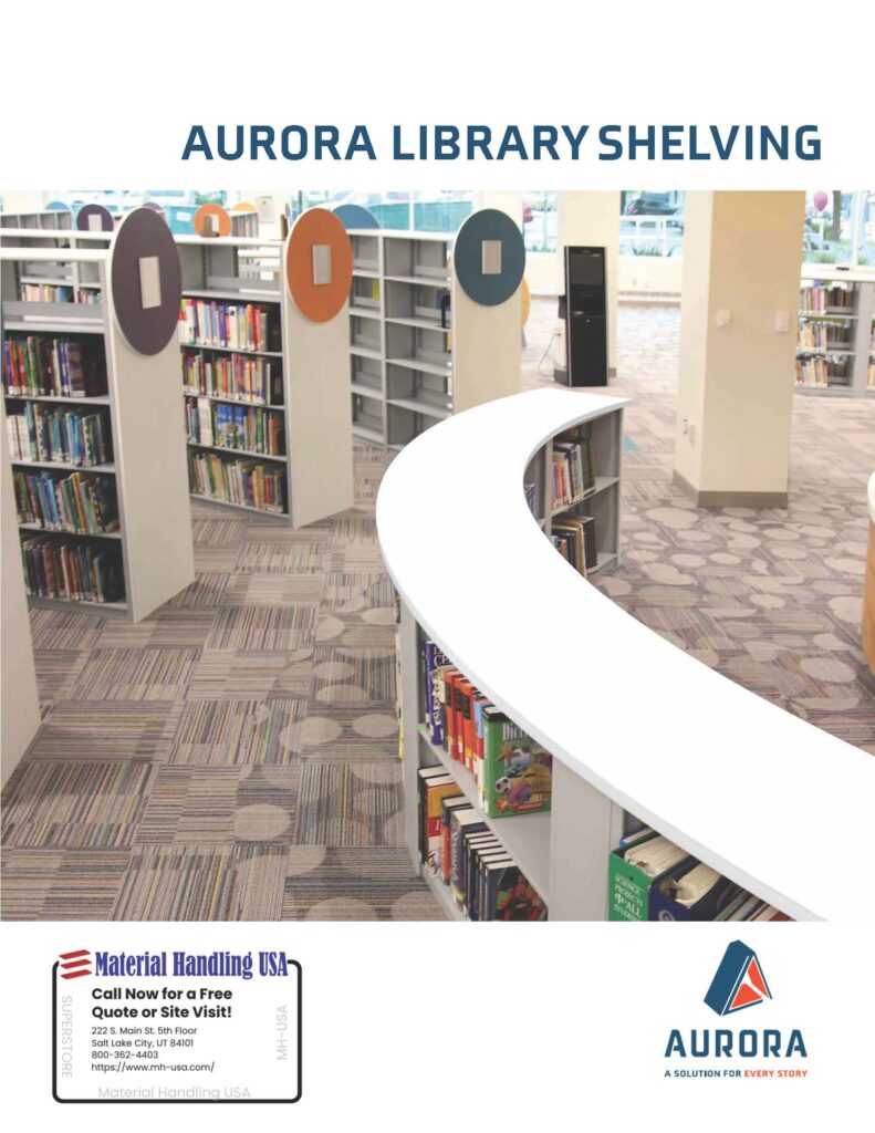 A library interior showcasing curved white shelving filled with an array of books and brochures. The geometric patterned carpet complements the design. A sign displays contact details for Material Handling USA, while the Aurora logo and slogan subtly grace the bottom right corner.
