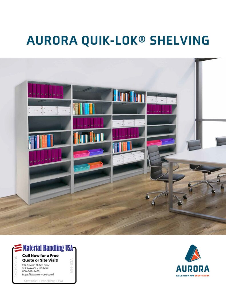 In a modern room with wooden flooring, the Aurora Quik-Lok Shelving unit, filled with binders and boxes, stands prominently. Brochures about the shelving are neatly displayed. Contact details and logos for Material Handling USA and Aurora are visible at the bottom.