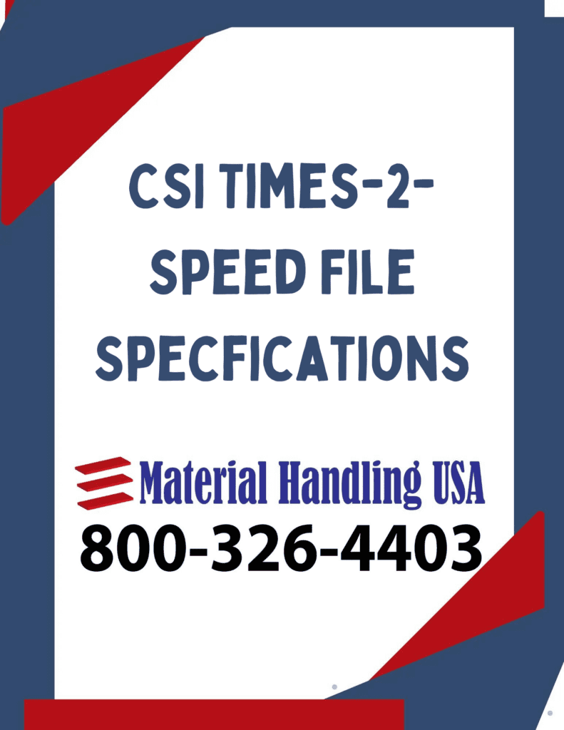 Text on a white background reads: CSI Times-2-Speed File Specifications in blue, with Material Handling USA and Specifications for Material Handling Equipment alongside 800-326-4403 in red and black.