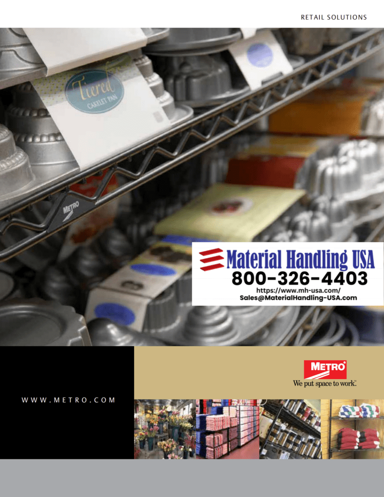 Shelving stocked with various baking pans, featuring fluted and bundt designs. A flyer for Material Handling USA with contact details is displayed alongside Metro Shelving brochures. At the bottom, Metros logo and the slogan, We put space to work, complete the scene.
