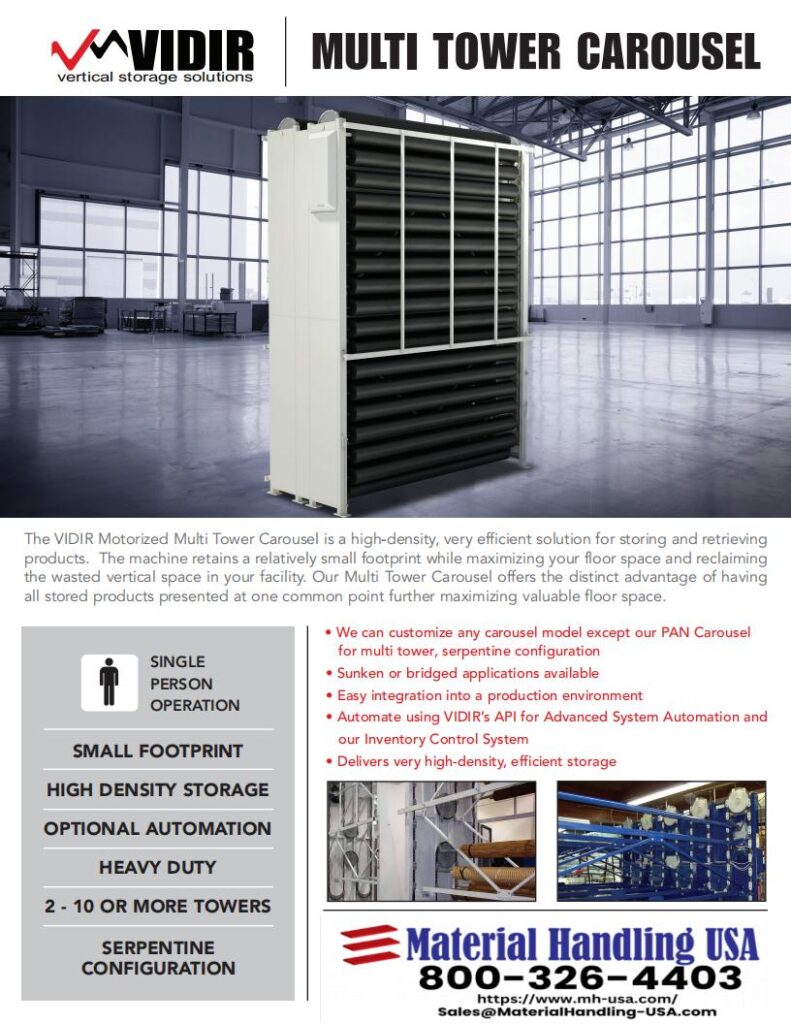 Explore the VIDIR Multi Tower Carousel in our Material Handling Literature Gallery. Experience high-density storage, single-person operation, and automated control firsthand. For more details, view the stunning carousel images and contact Material Handling USA today!.