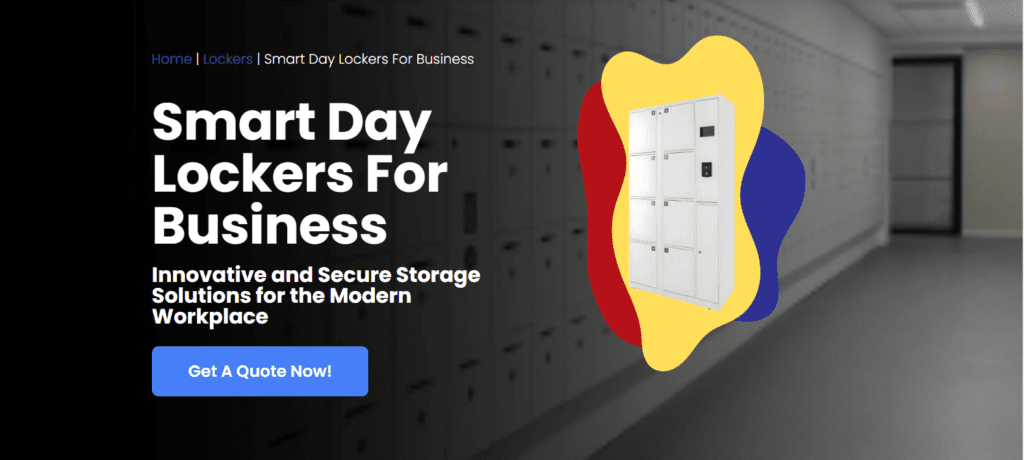A website banner featuring a blurred hallway background with rows of lockers. Text reads: Smart Day Lockers For Business: Innovative and Secure Storage Solutions for the Modern Workplace. Perfect for educational departments. A Get A Quote Now! button is at the bottom left.
