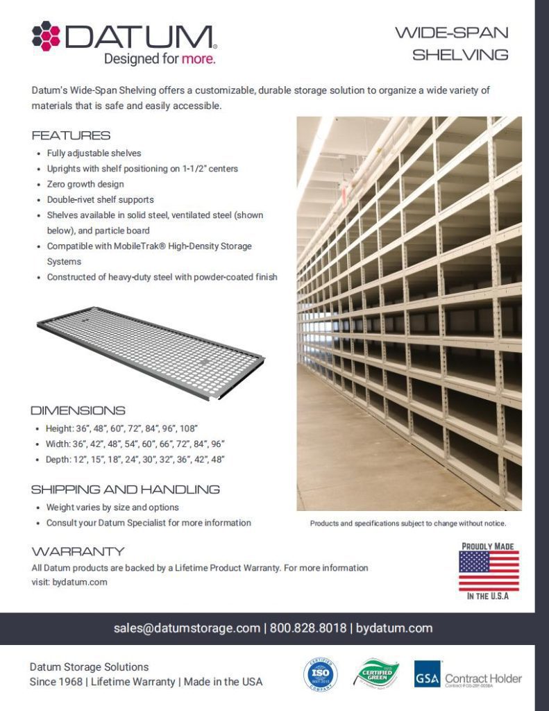 Flyer for Datum Wide-Span Shelving detailing features like adjustability, strength, and mobile track compatibility. Includes dimensions, shipping info, warranty, and contact details. Optimize your space with Datum storage solutions. Features Made in USA logo and product image.