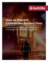 Cover of a guide titled How to Prevent Lithium-ion Battery Fires by Justrite. It shows a firefighter confronting a massive fire in a building. The subtitle reads Understanding the Risk and Causes of Lithium-ion Battery Fires and How to Mitigate Them, emphasizing industrial safety solutions.