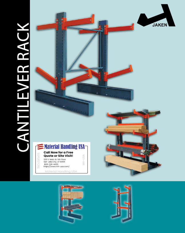 A promotional poster for Jaken cantilever racks, highlighting images of the racks loaded with materials. The title CANTILEVER RACK is vertically aligned on the left. A contact card for Material Handling USA and a mention of Jaken Solutions are included.