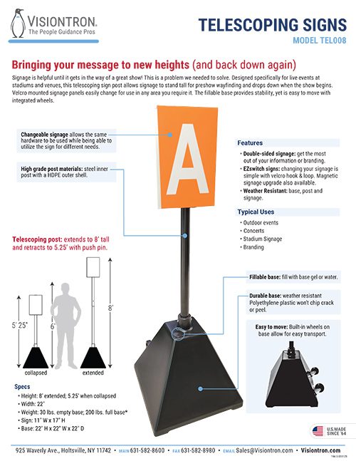 Discover Visiontrons TELO08 Telescoping Signs, showcased in our Visiontron Brochure page. Featuring a stabilizing fillable base, these signs extend from 6 to 8 feet high and offer easy mobility with a changeable sign. Contact us for details on this innovative Visiontron product.