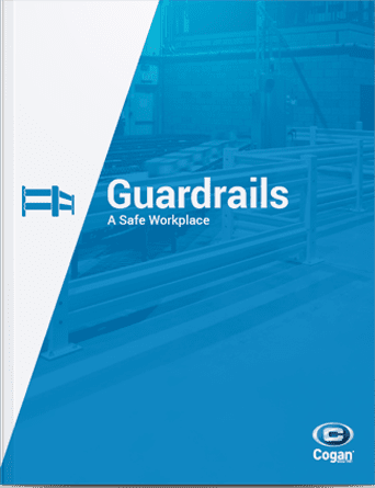 Cover of a report titled Guardrails: A Safe Workplace with a blue overlay. Features a photo of white safety guardrails installed in an industrial setting, adjacent to mezzanines. Cogan Brochures logo is in the bottom right corner.