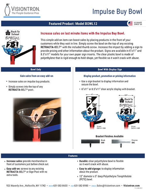 Discover the Visiontron Model BOWL12 Impulse Buy Bowl, a standout in our Crowd Control Solutions. Designed for easy installation on retractable belt posts, it boosts sales effortlessly. Find diagrams, installation instructions, and contact details on the Visiontron brochure page.