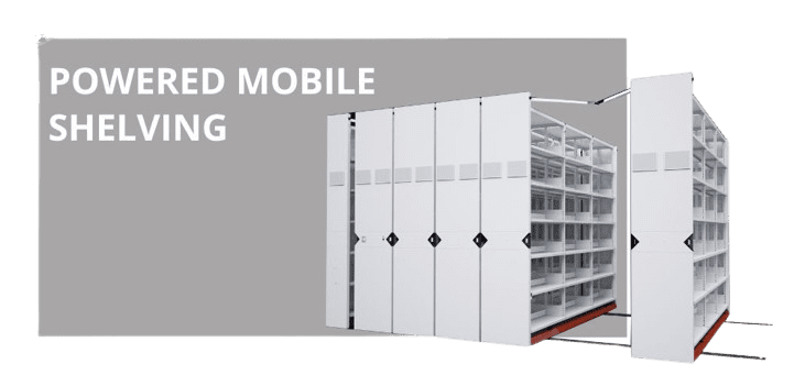 The powered mobile shelving system, a space-saving storage solution, features multiple white shelves and sleek black handles. It stands partially open, revealing spacious compartments for organized storage. Text on the left reads Powered Mobile Shelving.