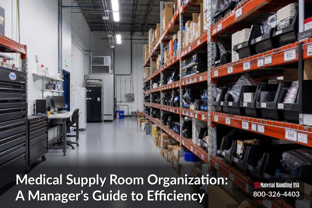Medical Supply Room Organization: A Manager’s Guide to Efficiency - medical supply room organization