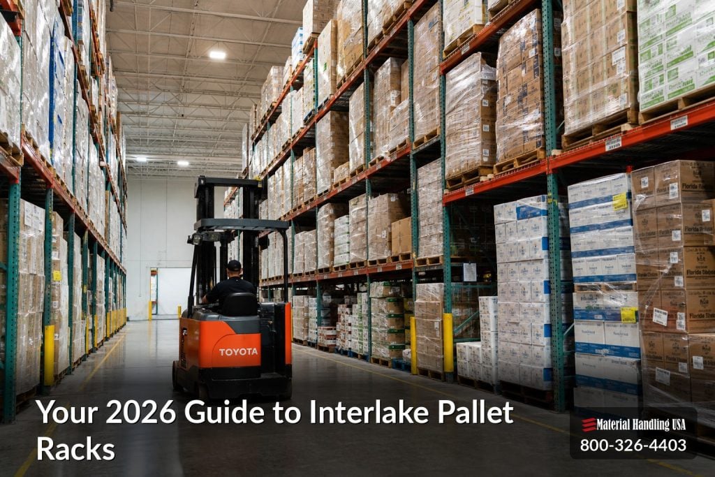 Your 2026 Guide to Interlake Pallet Racks - interlake pallet racks