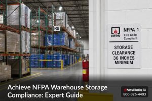 Achieve NFPA Warehouse Storage Compliance: Expert Guide - NFPA warehouse storage compliance