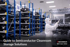 Guide to Semiconductor Cleanroom Storage Solutions - semiconductor cleanroom storage solutions